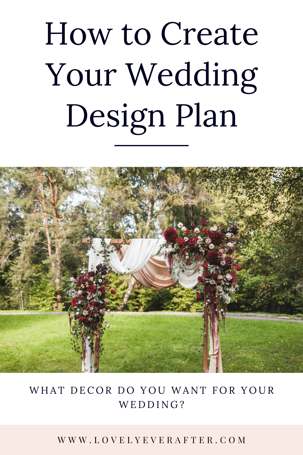 How to Create Your Wedding Design Plan - Lovely Ever After