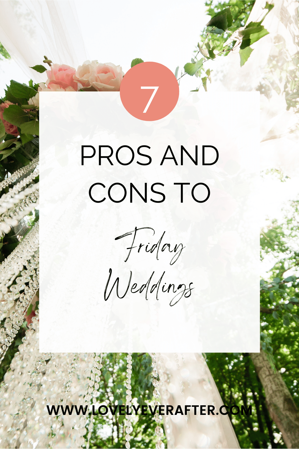 pros-and-cons-of-a-friday-wedding-lovely-ever-after